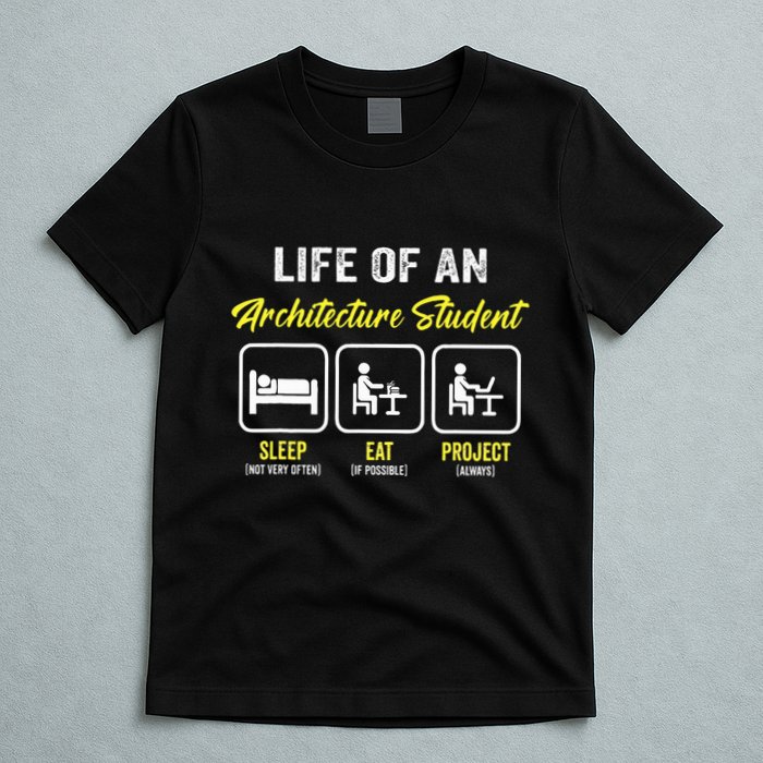 Funny Architecture Student For Architects Lover  T-Shirt