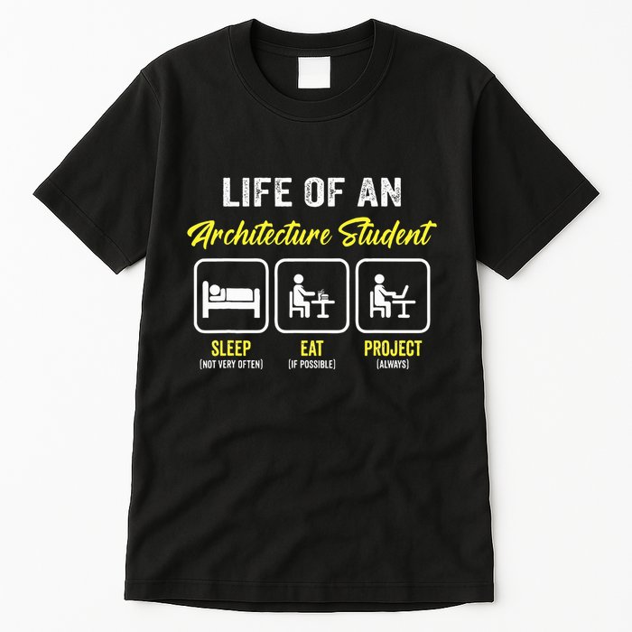 Funny Architecture Student For Architects Lover  Tall T-Shirt