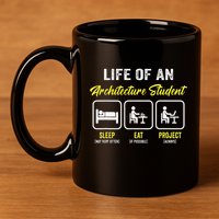 Funny Architecture Student For Architects Lover  11oz C Handle Ceramic Mug