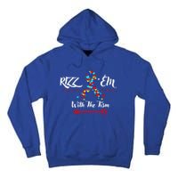 Funny Autism Saying Rizz Em With The Tism Cute Gift Tall Hoodie