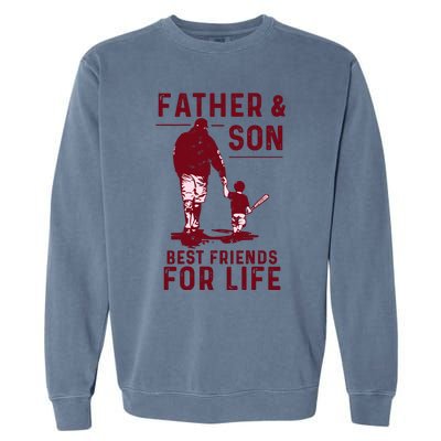 Father And Son Best Friends For Life Baseball Player Dad Son Garment-Dyed Sweatshirt