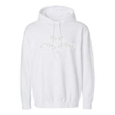 Fight Antisemitism Stop the Hate Jewish Pride  Garment-Dyed Fleece Hoodie