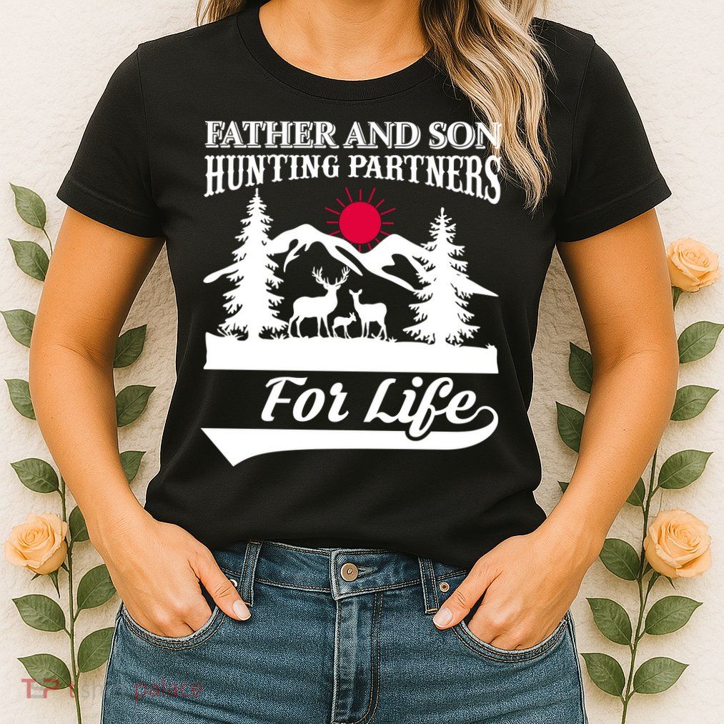 Father And Son Hunting Partners For Life Womens T-Shirt
