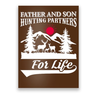 Father And Son Hunting Partners For Life Poster