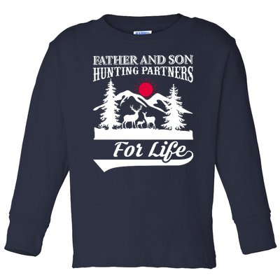 Father And Son Hunting Partners For Life Toddler Long Sleeve Shirt