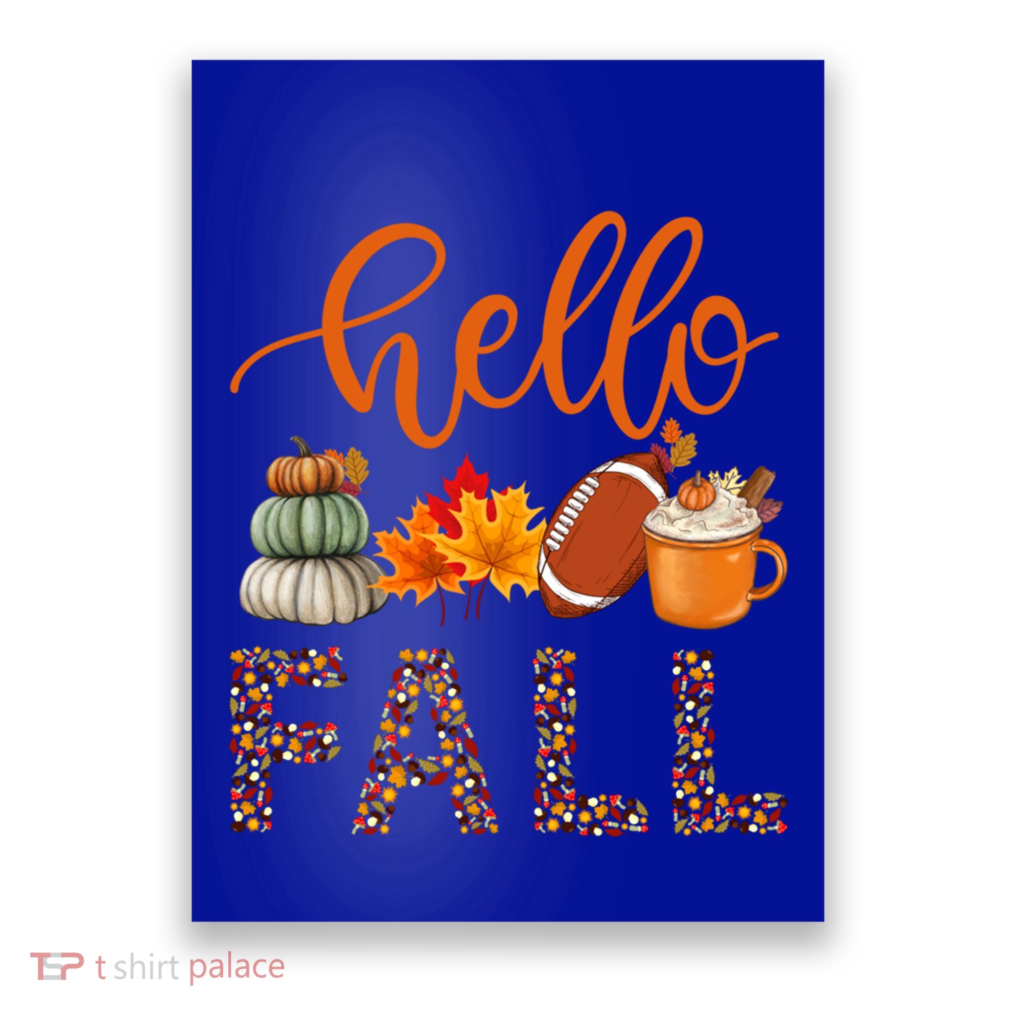 Fall Autumn Seasonal Wear Tis The Season Hello Fall Gift Poster