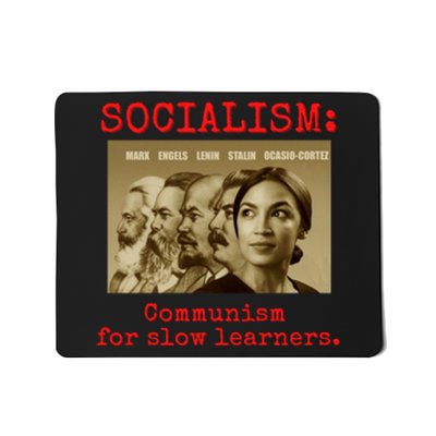 Funny Anti Socialist Conservative Mousepad