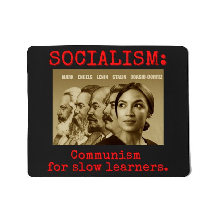 Funny Anti Socialist Conservative Mousepad