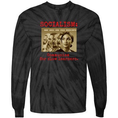 Funny Anti Socialist Conservative Tie-Dye Long Sleeve Shirt