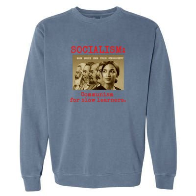 Funny Anti Socialist Conservative Garment-Dyed Sweatshirt