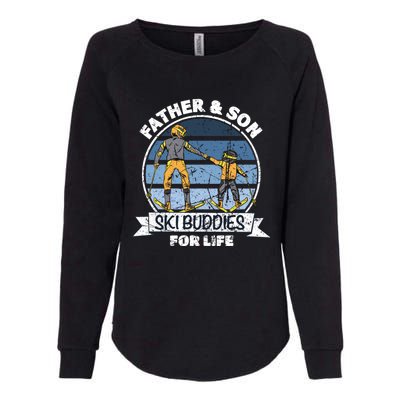 Father And Son Ski Buddies For Life Wintersport Dad Ski Gift Womens California Wash Sweatshirt