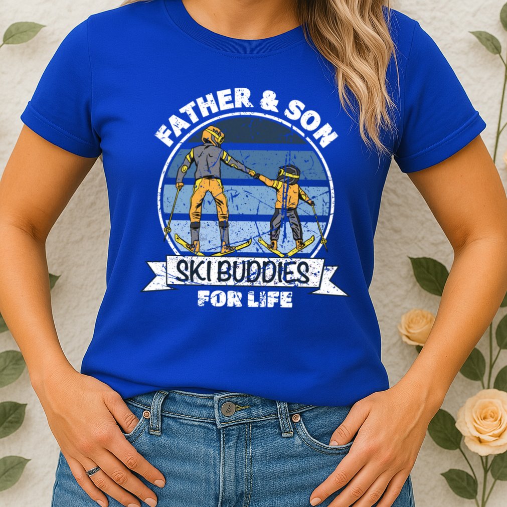 Father And Son Ski Buddies For Life Wintersport Dad Ski Gift Womens T-Shirt