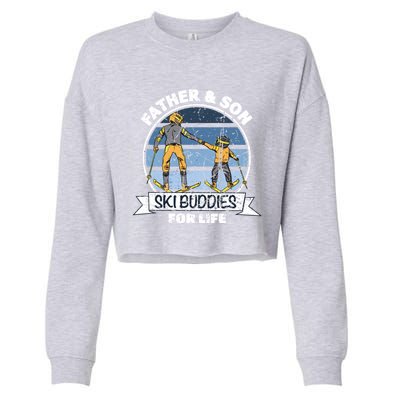 Father And Son Ski Buddies For Life Wintersport Dad Ski Gift Cropped Pullover Crew