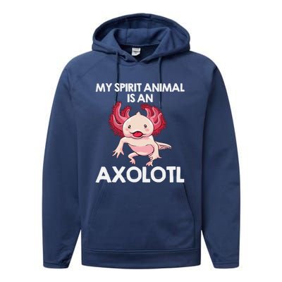 Funny Axolotl Spirit Animal Biology Zookeeper  Performance Fleece Hoodie