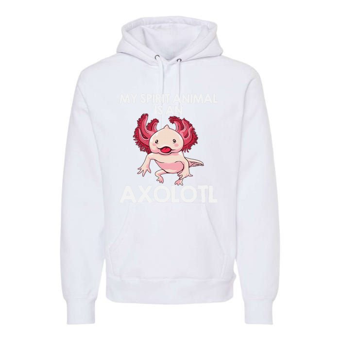 Funny Axolotl Spirit Animal Biology Zookeeper  Premium Hoodie