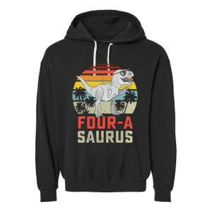 Four A Saurus Birthday T Rex 4 Year Old Dino 4th Dinosaur Garment-Dyed Fleece Hoodie