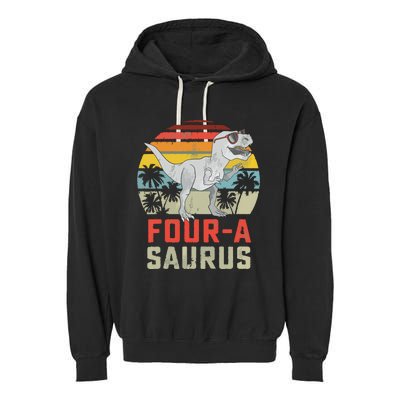 Four A Saurus Birthday T Rex 4 Year Old Dino 4th Dinosaur Garment-Dyed Fleece Hoodie