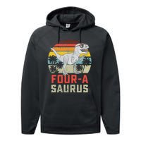 Four A Saurus Birthday T Rex 4 Year Old Dino 4th Dinosaur Performance Fleece Hoodie