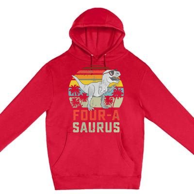 Four A Saurus Birthday T Rex 4 Year Old Dino 4th Dinosaur Premium Pullover Hoodie