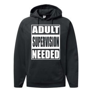 Funny Adult Supervision Needed Performance Fleece Hoodie