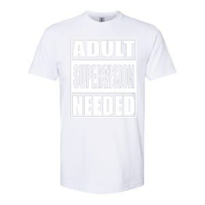 Funny Adult Supervision Needed Softstyle CVC T-Shirt