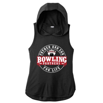 Father And Son Bowling Partners For Life Gift Ladies PosiCharge Tri-Blend Wicking Draft Hoodie Tank