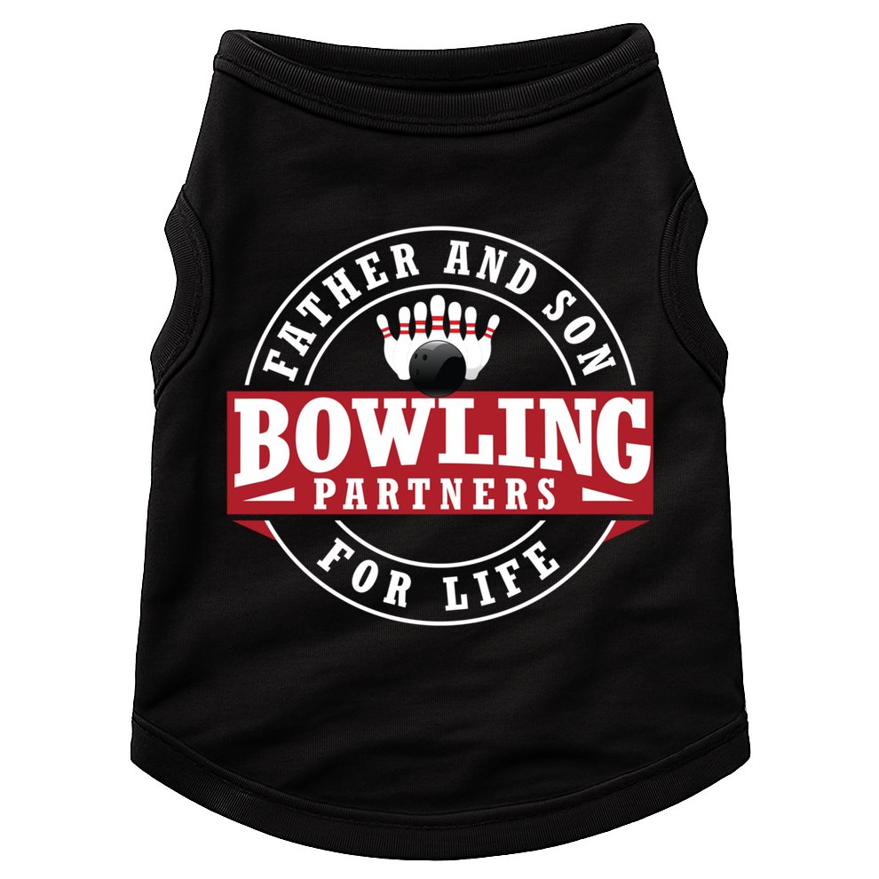 Father And Son Bowling Partners For Life Gift Doggie Tank