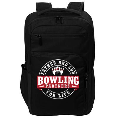 Father And Son Bowling Partners For Life Gift Impact Tech Backpack