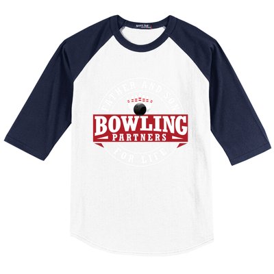 Father And Son Bowling Partners For Life Gift Baseball Sleeve Shirt