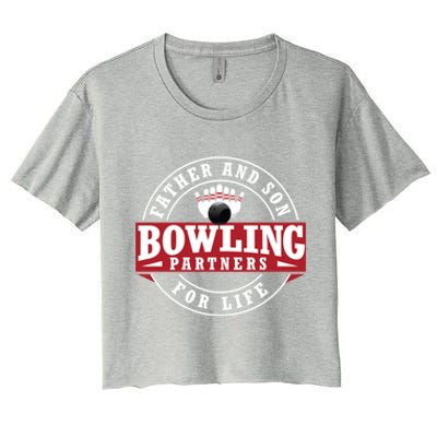 Father And Son Bowling Partners For Life Gift Women's Crop Top Tee