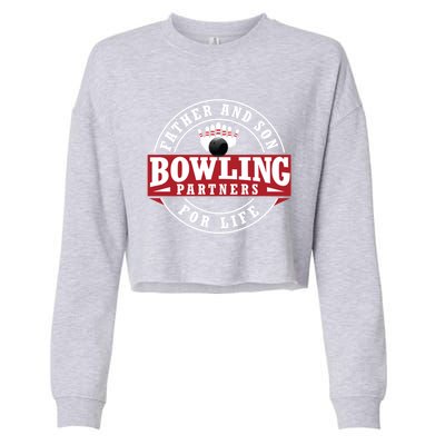 Father And Son Bowling Partners For Life Gift Cropped Pullover Crew