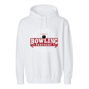 Father And Son Bowling Partners For Life Gift Garment-Dyed Fleece Hoodie