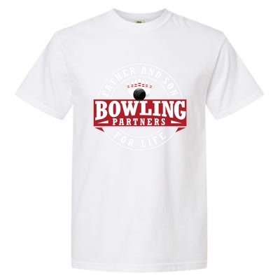 Father And Son Bowling Partners For Life Gift Garment-Dyed Heavyweight T-Shirt