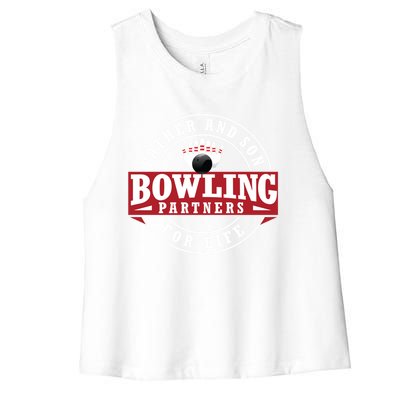 Father And Son Bowling Partners For Life Gift Women's Racerback Cropped Tank