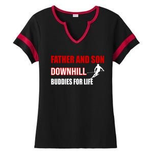 Father And Son Downhill Buddies For Life Gift Ladies Halftime Notch Neck Tee