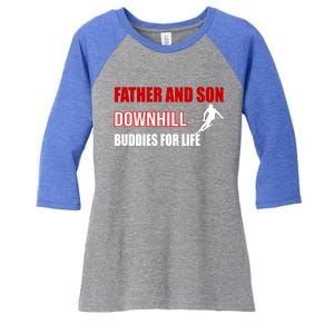 Father And Son Downhill Buddies For Life Gift Women's Tri-Blend 3/4-Sleeve Raglan Shirt