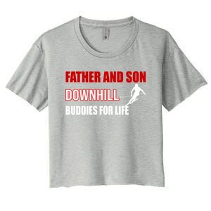 Father And Son Downhill Buddies For Life Gift Women's Crop Top Tee