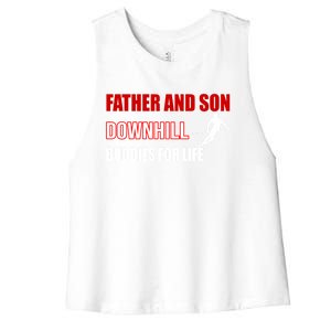 Father And Son Downhill Buddies For Life Gift Women's Racerback Cropped Tank