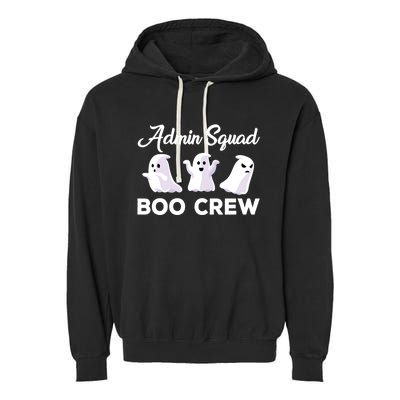 Funny Admin Squad Boo Crew Spooky Office Halloween Costume Gift Garment-Dyed Fleece Hoodie