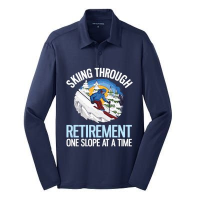 Funny Alpine Skiing Through Retirement One Slope At A Time Silk Touch Performance Long Sleeve Polo