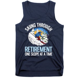 Funny Alpine Skiing Through Retirement One Slope At A Time Tank Top