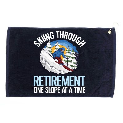 Funny Alpine Skiing Through Retirement One Slope At A Time Grommeted Golf Towel