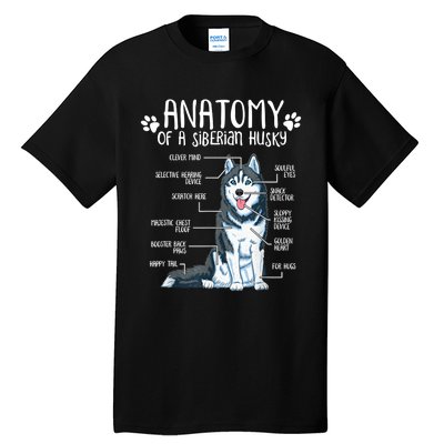 Funny Anatomy Siberian Husky Dog Lover TShirt Tall T-Shirt