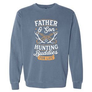 Father And Son Hunting Buddies For Life Gift Garment-Dyed Sweatshirt