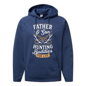 Father And Son Hunting Buddies For Life Gift Performance Fleece Hoodie