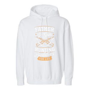 Father And Son Hunting Buddies For Life Gift Garment-Dyed Fleece Hoodie