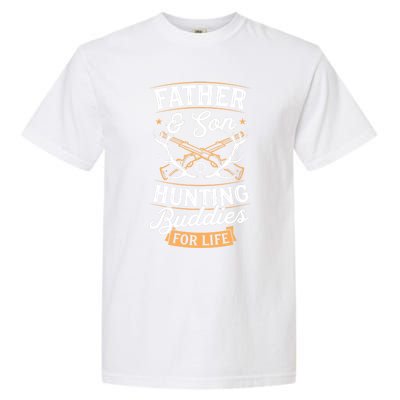 Father And Son Hunting Buddies For Life Gift Garment-Dyed Heavyweight T-Shirt