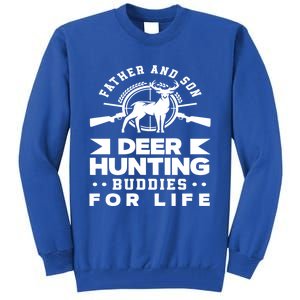 Father And Son Deer Hunting Buddies For Life Gift Tall Sweatshirt