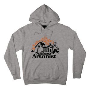 Freelance Arsonist Sobsannix Tall Hoodie