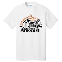 Freelance Arsonist Sobsannix Tall T-Shirt